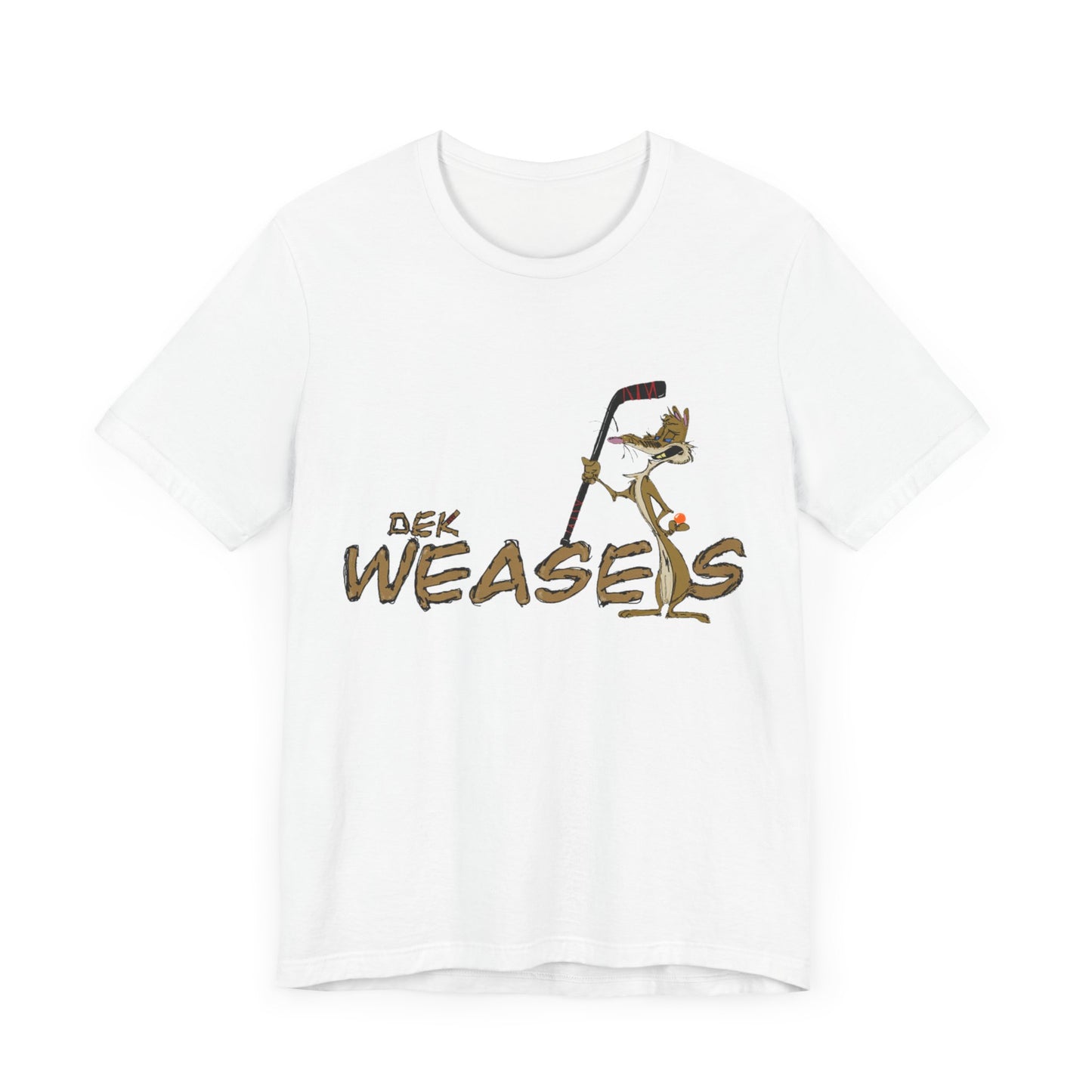 Dahn Tahn Dek Weasels T-Shirt