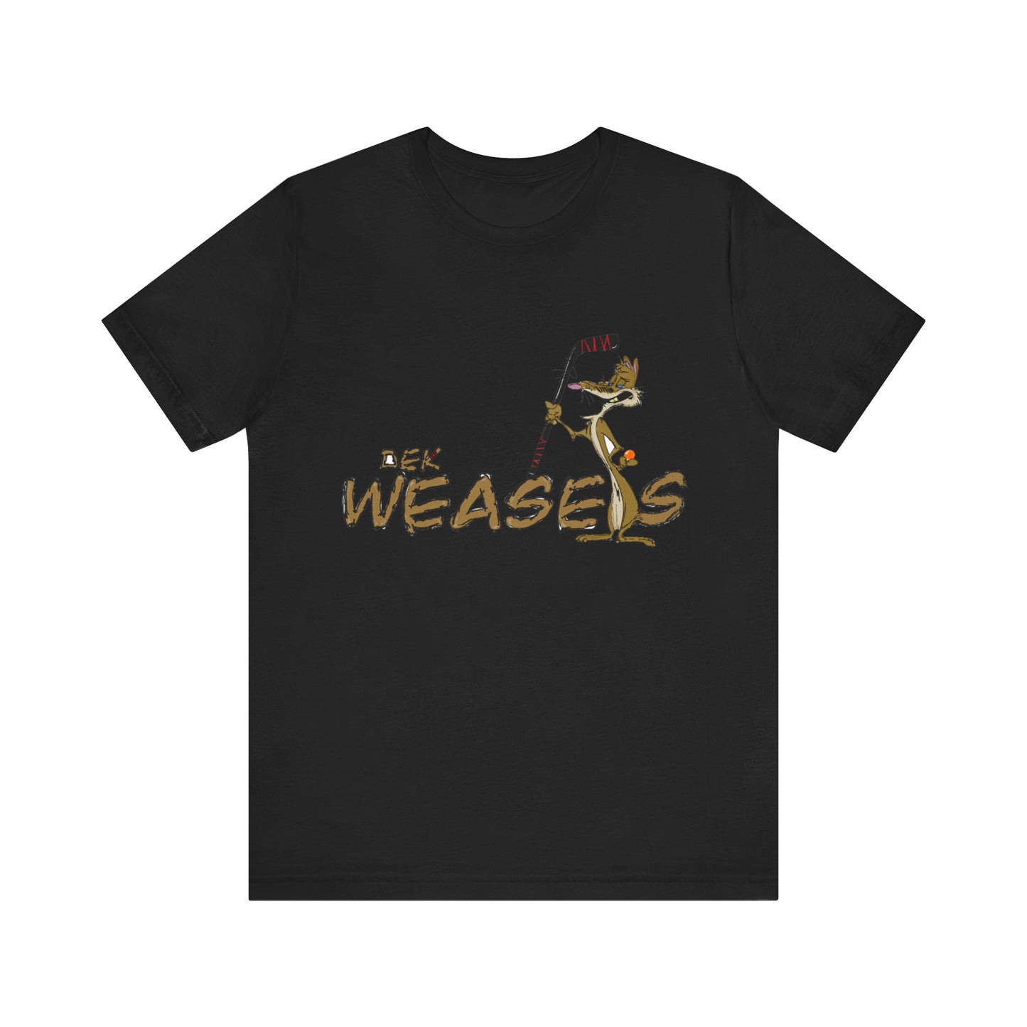 Dahn Tahn Dek Weasels T-Shirt